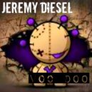 Jeremy Diesel - Voo Doo
