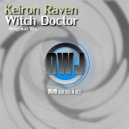 Keiron Raven - Witch Doctor