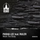 Pasha Lee feat. Ruler - Work The Body