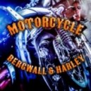 Bergwall & Harley - Motorcycle