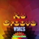 Nu Groove Vibes - Selection 014