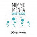 Mimmo Menga - Goes To Acid