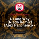 Alex Panchenco - A Long Way (Niado Remix)