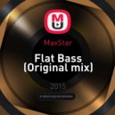 MaxStar - Flat Bass