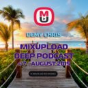 Demy Chris - Mixupload Deep Podcast #7