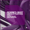 Federico Giust - Miles Away From Home