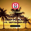 Demy Chris - Mixupload Deep Podcast #11