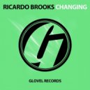 Ricardo Brooks - Changing