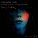 Danny Budisky - I Am What I Am