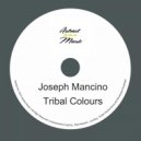 Joseph Mancino - Tribal Colours