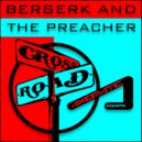 Berserk & The Preacher - 8th Day