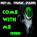Royal Music Paris - By Your Side