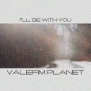 Valefim planet - I'll Be With You