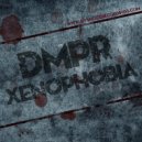 DMPR - Xenophobia