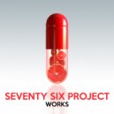 Seventy Six Project - Roll The Foll