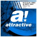 M.O.O.N. Pro - About U Feat. Katy Art