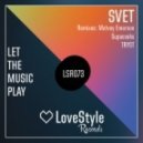 SVET - Let The Music Play