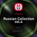 Stopkin - Russian Collection vol.4