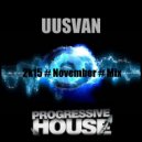 UUSVAN - Prog House 2k15 # Mix