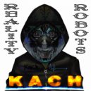 Kach - Reality Robots