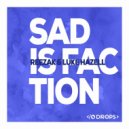 Reezak, Luke Hazell - Sad Is Faction