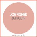 Joe Fisher - Batholith
