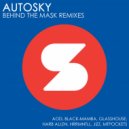 Autosky, MTpockets - Behind The Mask
