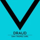 Draud - San Tropez Girl