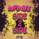 INF1N1TE - Side 2 Side