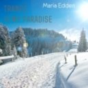 Maria Edden - Trance Is My Paradise vol.4