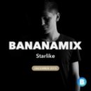 Starlike - Bananamix (December 2015)