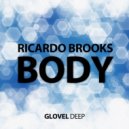 Ricardo Brooks - Body