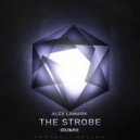 Alex LaMark - The Strobe
