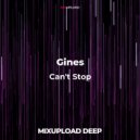 Gines - Can't stop
