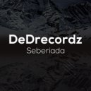 DeDrecordz - Seberiada