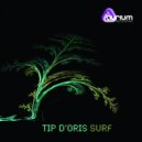 Tip D'Oris - Surf