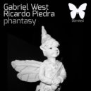 Gabriel West & Ricardo Piedra - Phantasy