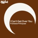 Frankstar, Kaysee feat. Kaysee - I Cant Get Over You (Original Mix)