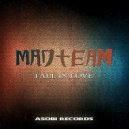 Madteam - Fall In Love