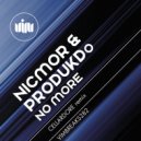 Nicmor, Produkdo - No More