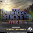 The white riots - M25