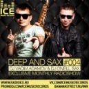 DJ Vadim Adamov & DJ O'Neill Sax - DEEP and SAX#4