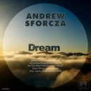 Andrew Sforcza - Dream
