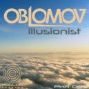 Oblomov - Illusionist