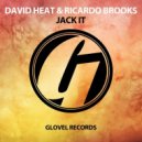 David Heat & Ricardo Brooks - Jack It