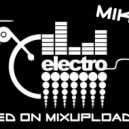 MiKey - Electro Speed on Mixupload #02