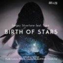 Sergey Silvertone feat. Tiara - Birth Of Stars