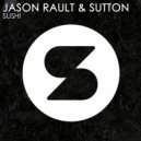 Jason Rault, Sutton - Sushi