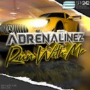 Adrenalinez - San Zhi