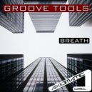 Groove Tools - Breath